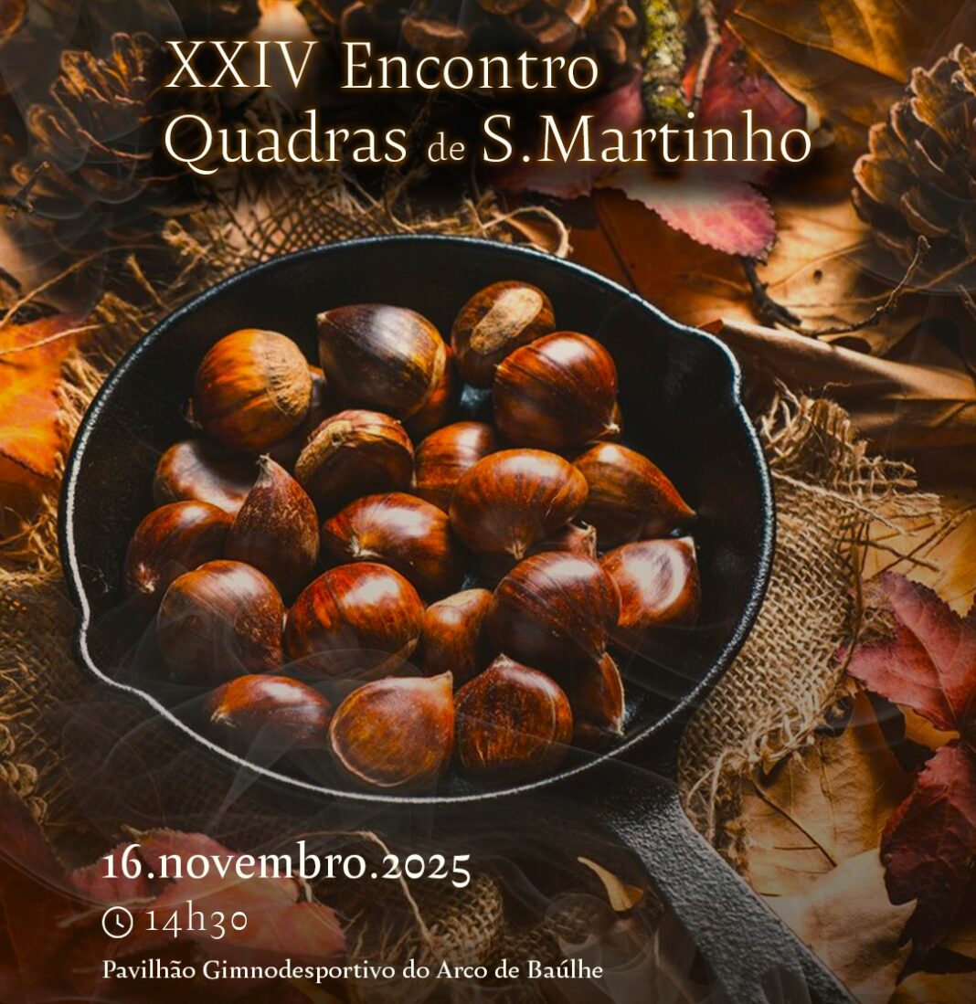 Quadras de São Martinho no Arco de Baúlhe